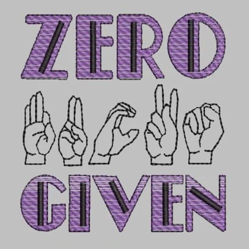 Zero F***s Given - The3BlackCats Embroidery and Custom Gifts